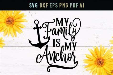 Download Free My Family Is My Anchor SVG Files